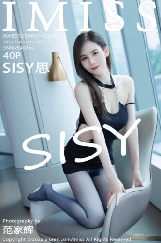 IMiss 爱蜜社 – 2022-06-21 – VOL.689 – SISY思 (40) 3600×5400
