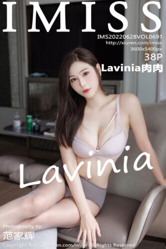 IMiss 爱蜜社 – 2022-06-28 – VOL.691 – Lavinia肉肉 (38) 3600×5400