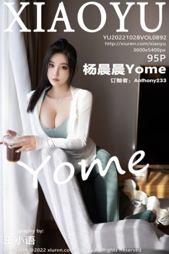 XiaoYu 语画界 – 2022-10-28 – VOL.892 – 杨晨晨Yome (95) 3600×5400