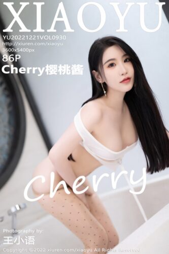 XiaoYu 语画界 – 2022-12-21 – VOL.930 – Cherry樱桃酱 (86) 3600×5400