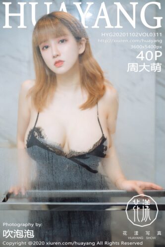 HuaYang 花漾Show – 2020-11-02 – VOL.311 – 周大萌 (40) 3600×5400