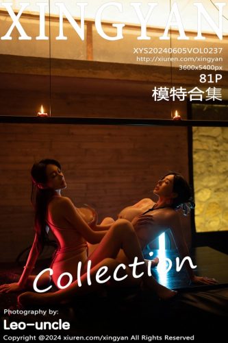 XingYan 星颜社 – 2024-06-05 – VOL.237 – 林幼一 (81) 3600×5400