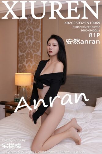 XiuRen 秀人网 – 2025-03-25 – NO.10069 – 安然anran An Ran (81) 3600×5400