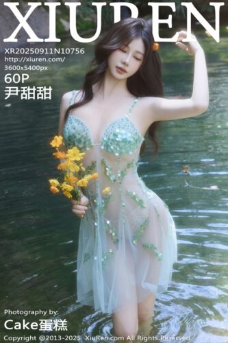 XiuRen 秀人网 – 2025-09-11 – NO.10756 – 尹甜甜 Yin Tian Tian Sunny (60) 3600×5400