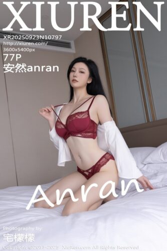XiuRen 秀人网 – 2025-09-23 – NO.10797 – 安然anran An Ran (77) 3600×5400