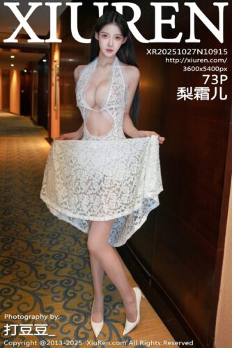 XiuRen 秀人网 – 2025-10-27 – NO.10915 – 梨霜儿 Li Shuang Er (73) 3600×5400