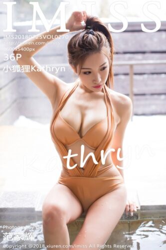 IMiss 爱蜜社 – 2018-07-25 – VOL.270 – 小狐狸Kathryn Xiao Hu Li (36) 3600×5400